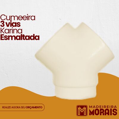 Cumeeira 3 Vias Karina Esmaltada