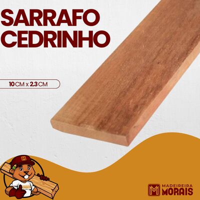      Sarrafo Cedrinho 10CM