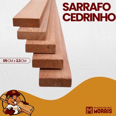       Sarrafo Cedrinho 5CM